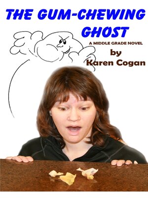 cover image of The Gum Chewing Ghost